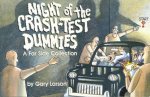 Night of the Crash Test Dummies