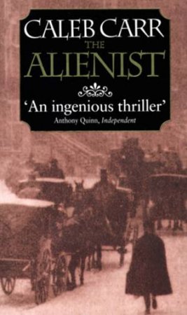 The Alienist by Caleb Carr