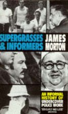 Supergrasses  Informers