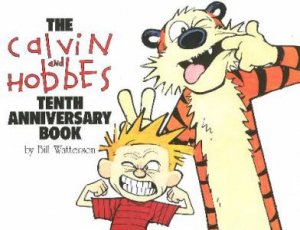 Calvin and Hobbes 10th Anniversary Book by Bill Watterson