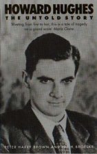 Howard Hughes The Untold Story