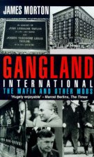 Gangland International The Mafia  Other Mobs