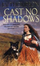 Cast No Shadows