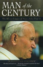 Man of the Century The Life  Times Of Pope John Paul II
