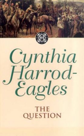 Dynasty: The Question by Cynthia Harrod-Eagles