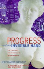 Progress  the Invisible Hand