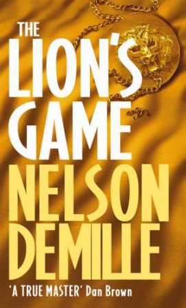 The Lion's Game by Nelson DeMille