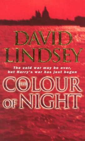 The Colour Of Night by David Lindsey