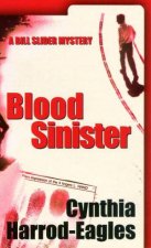 A Bill Slider Mystery Blood Sinister
