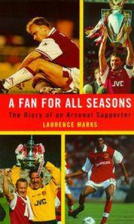 A Fan For All Seasons by Laurence Marks