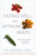 Eating Well For Optimum Health