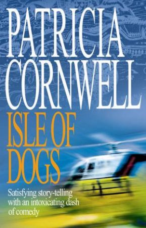Isle Of Dogs by Patricia Cornwell