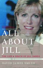 All About Jill The Life  Death Of Jill Dando