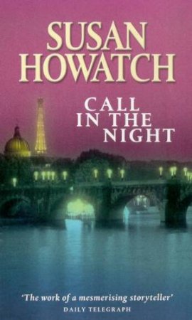 Call In The Night by Susan Howatch