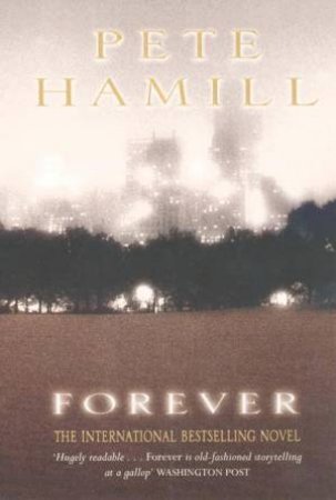 Forever by Pete Hamill