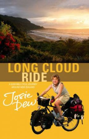 Long Cloud Ride by Josie Dew