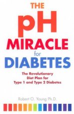 The PH Miracle For Diabetes