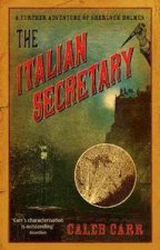 The Italian Secretary A Further Adventure of Sherlock Holmes