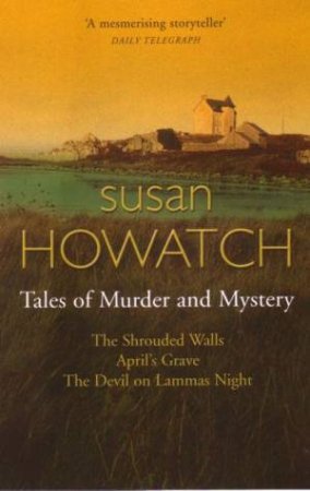 Tales Of Murder And Mystery: Omnibus by Susan Howatch