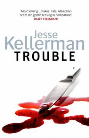 Trouble by Jesse Kellerman