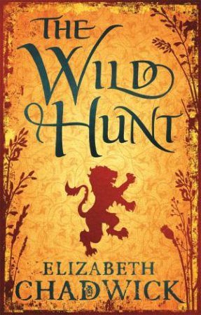 Wild Hunt by Elizabeth Chadwick
