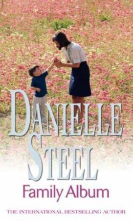 Family Album by Danielle Steel