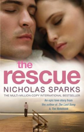 The Rescue by Nicholas Sparks