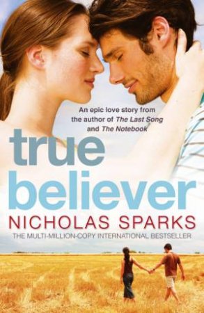 True Believer by Nicholas Sparks