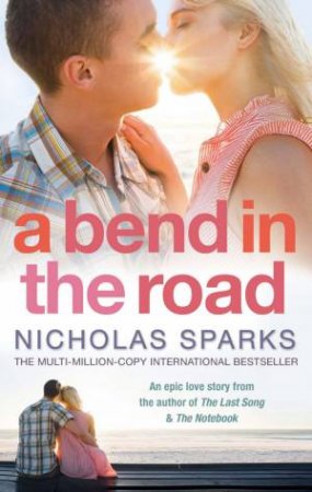 Bend in the Road by Nicholas Sparks