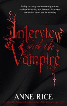 Interview with the Vampire by Anne Rice