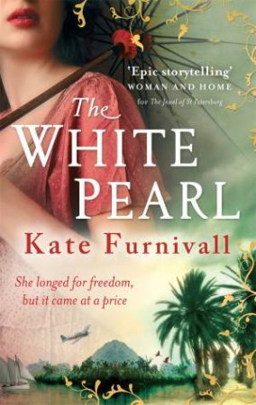 The White Pearl by Kate Furnivall