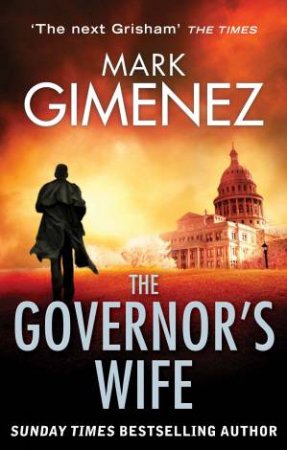 The Governor's Wife by Mark Gimenez