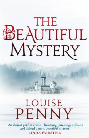 The Beautiful Mystery by Louise Penny