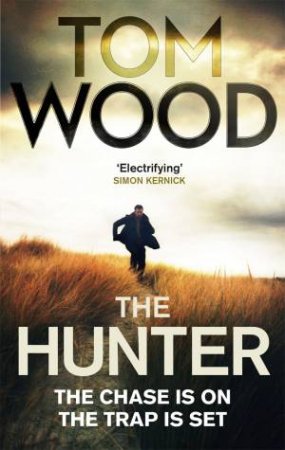 The Hunter by Tom Wood