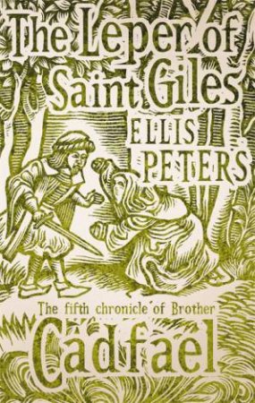 The Leper Of Saint Giles by Ellis Peters