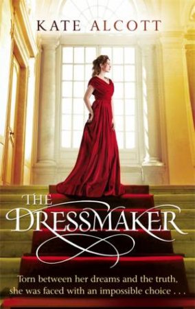 The Dressmaker by Kate Alcott