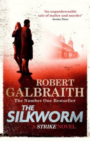 The Silkworm by Robert Galbraith