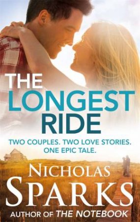 The Longest Ride by Nicholas Sparks