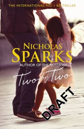 Two By Two by Nicholas Sparks