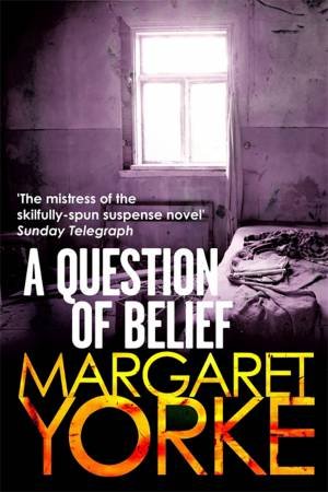 A Question Of Belief by Margaret Yorke
