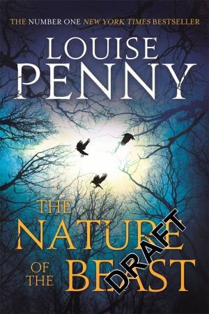 The Nature Of The Beast by Louise Penny