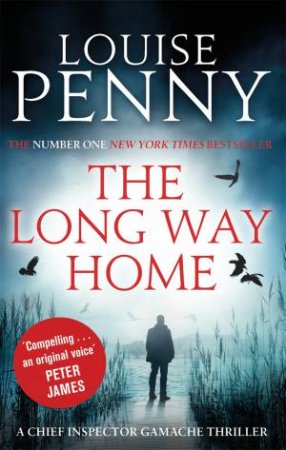 The Long Way Home by Louise Penny