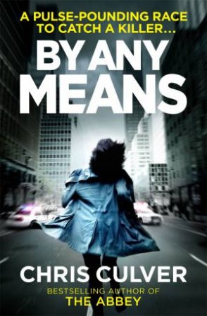 By Any Means by Chris Culver
