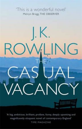 The Casual Vacancy by J.K. Rowling