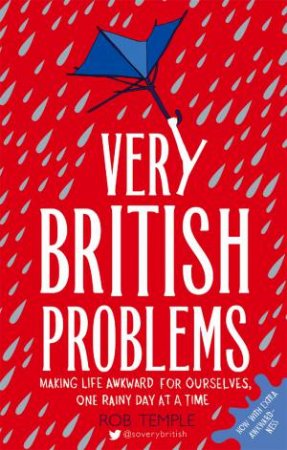 Very British Problems by Rob Temple