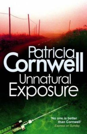 Unnatural Exposure by Patricia Cornwell