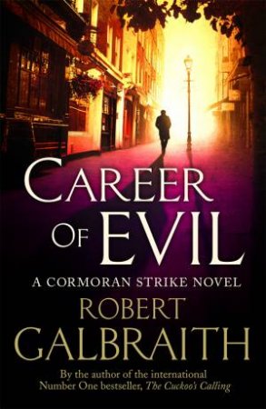 Career of Evil by Robert Galbraith