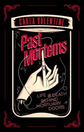 Past Mortems by Carla Valentine