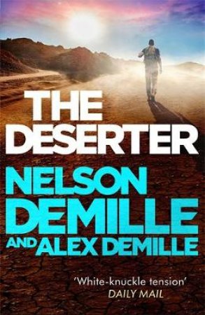 The Deserter by Nelson DeMille & Alex Demille