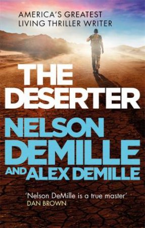 The Deserter by Nelson DeMille & Alex DeMille